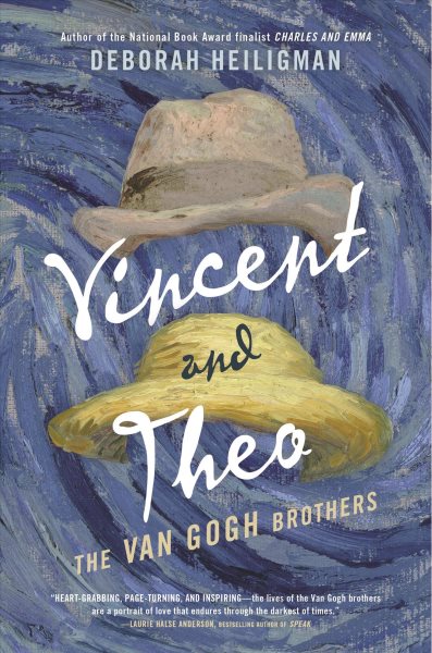 VIncent and Theo: The Van Gogh Brothers