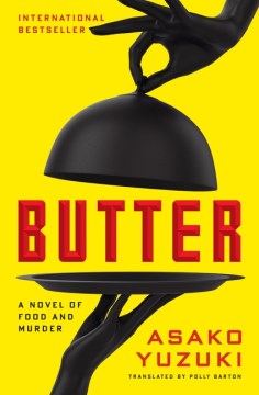 Butter:  A Novel Of Food And Murder