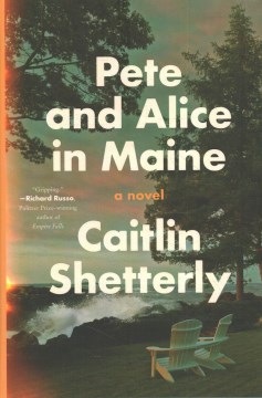 Pete And Alice In Maine