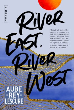 River East, River West