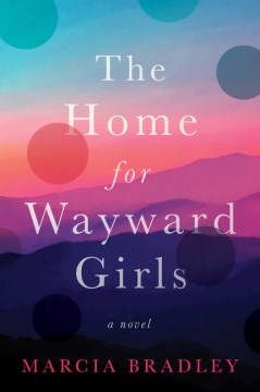 The Home For Wayward Girls