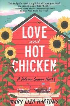 Love And Hot Chicken:  A Delicious Southern Novel