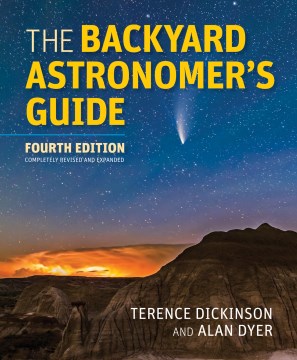 Backyard Astronomer's Guide, The