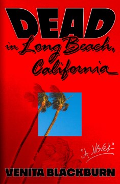 Dead In Long Beach, California