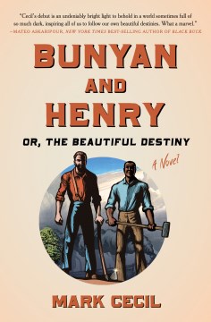 Bunyan And Henry; Or, The Beautiful Destiny