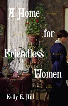 A Home For Friendless Women