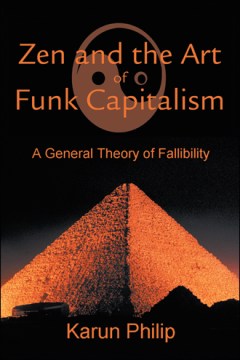 Zen And The Art Of Funk Capitalism