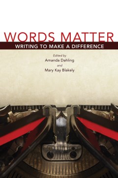 Words Matter:  Writing to Make a Difference
