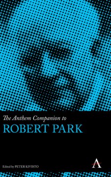 Anthem Companion to Robert Park, The