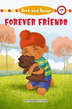 Jeet and Fudge: Forever Friends
