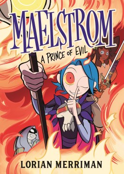 Maelstrom:  A Prince Of Evil