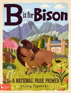 B Is for Bison:  A National Parks Primer