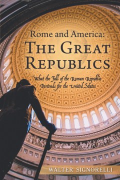 Rome And America:  The Great Republics