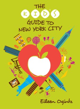 Kid's Guide to New York City, The