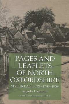 Pages And Leaflets Of North Oxfordshire