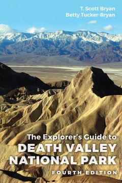 Explorer's Guide to Death Valley National Park, The