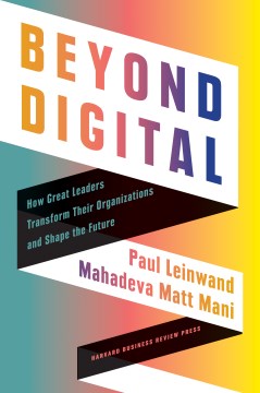 Link to Beyond Digital by Paul Leinwand in the Catalog