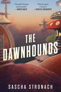 The Dawnhounds (The Endsong)