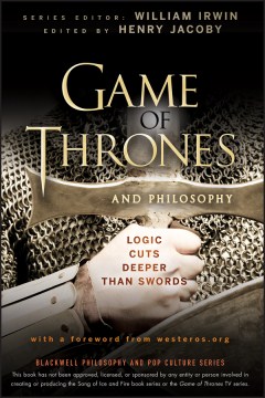 Cover image for Game of Thrones and Philosophy