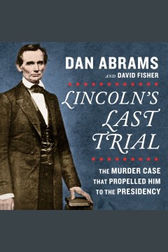 Cover image for Lincoln's Last Trial